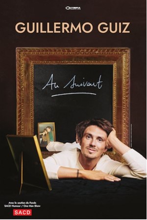 Affiche de Guillermo Guiz dans Au suivant