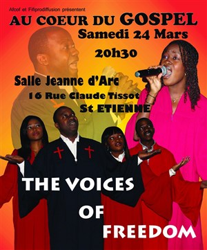 Affiche de Au coeur du gospel | avec The Voices of freedom