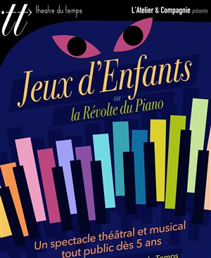 Affiche de Jeux d'enfants ou La Révolte du Piano