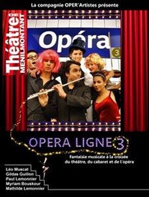 Affiche de Opéra Ligne 3