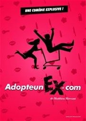 Affiche de Adopte un ex. com