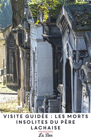 Affiche de Visite guidée : On ne meurt qu'une fois ... Et il vaut lieu ! (au Père Lachaise)