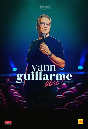 Affiche de Yann Guillarme dans Libre !