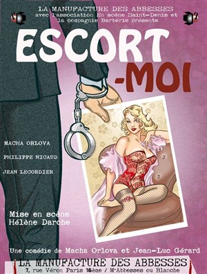 Affiche de Escort-moi