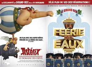 Affiche de Astérix le domaine des dieux | Projection en 2D précédée du spectacle La Féerie des eaux | + Visite des Etoiles du Rex