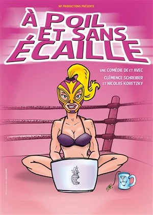 Affiche de A poil et sans écaille