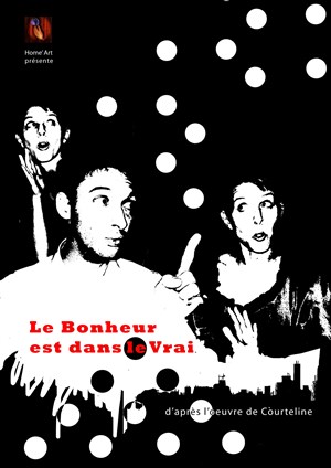 Affiche de Le bonheur est dans le vrai