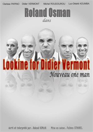 Affiche de Roland Osman dans Lookine for Didier Vermont