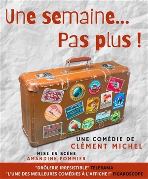 Affiche de Une semaine... pas plus !