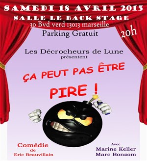 Affiche de Ca peut pas être pire