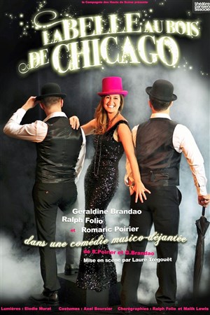 Affiche de La Belle au bois de Chicago