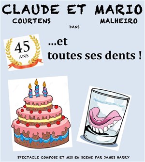 Affiche de 45 ans... Et toutes ses dents