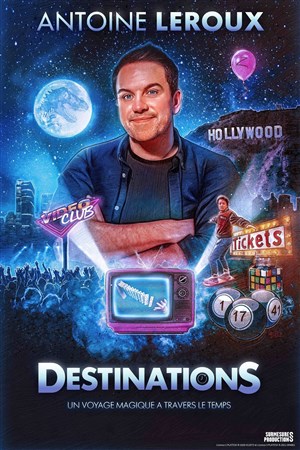 Affiche de Antoine Leroux dans Destinations