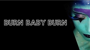 Affiche de Burn baby burn