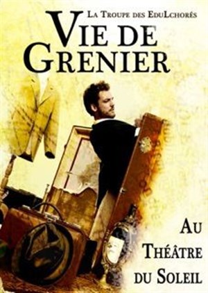 Affiche de Vie de Grenier
