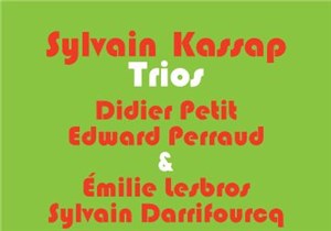 Affiche de Sylvain kassap trios