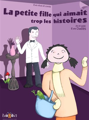 Affiche de La petite fille qui aimait trop les histoires