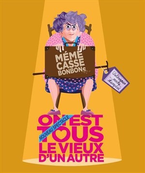 Affiche de On est tous le vieux d'un autre