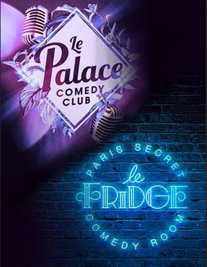 Affiche de Le Fridge comedy room Vs le Palace comedy club