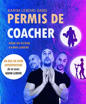 Affiche de Karim Lebdiri dans Permis de coacher