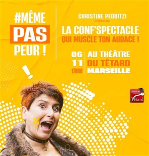 Affiche de Même pas peur ! La conf' qui muscle ton audace !