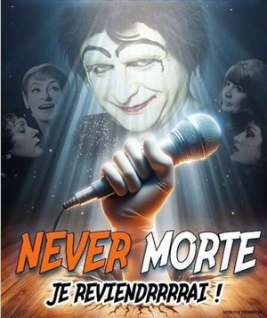 Affiche de Yvette Leglaire dans Yvette Leglaire est never morte