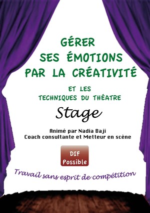 Affiche de Gérer ses émotions par la créativité et les techniques du Théâtre