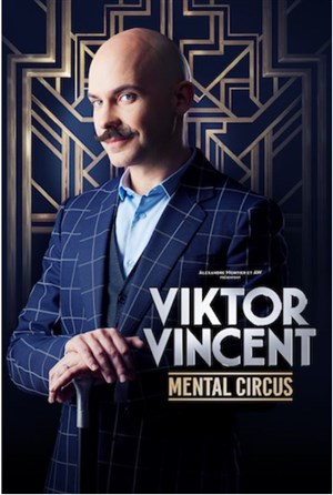Affiche de Viktor Vincent dans Mental Circus