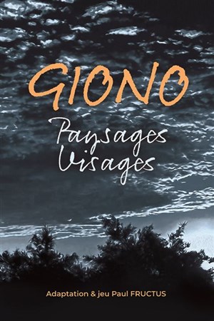 Affiche de Giono : paysages, visages