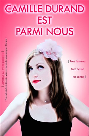 Affiche de Camille Durand dans Camille Durand est parmi nous