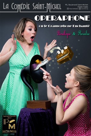 Affiche de Opéraphone ou le gramophone enchanté