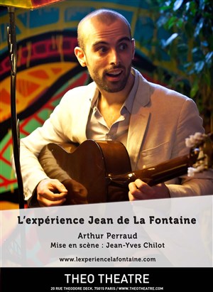 Affiche de Arthur Perraud dans L'expérience Jean de la Fontaine