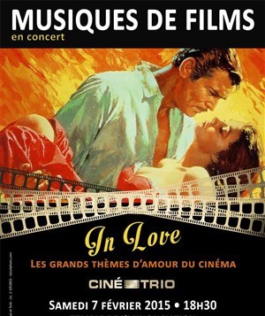 Affiche de Ciné-Trio | Concert n° 16 : In Love