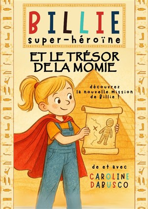 Affiche de Billie Super Héroïne 2 et le trésor de la momie
