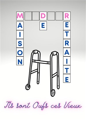 Affiche de M.D.R : Maison de Retraite