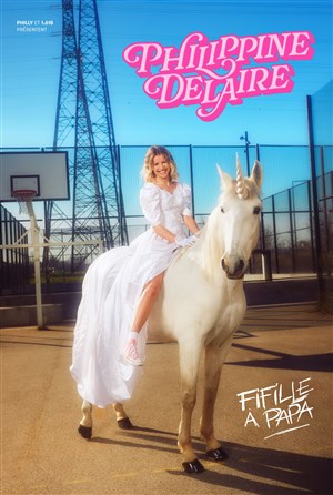 Affiche de Philippine Delaire dans Fifille à papa