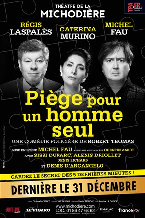 Affiche de Piège pour un homme seul | avec Michel Fau et Régis Laspalès
