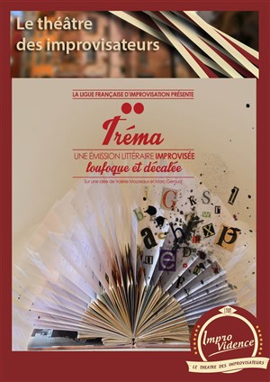 Affiche de Tréma, l'émission 100% improvisée"