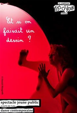 Affiche de Et si on faisait un dessin ?
