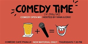 Affiche de Comedy Time Paris : Open Mic in English !