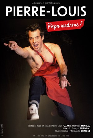 Affiche de Pierre Louis dans Papa moderne ?