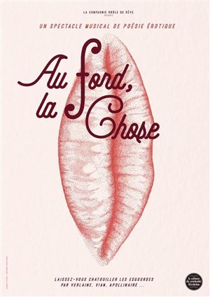 Affiche de Au fond, la chose