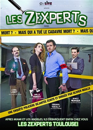 Affiche de Les zexperts : mais qui a tué le cadavre mort ?