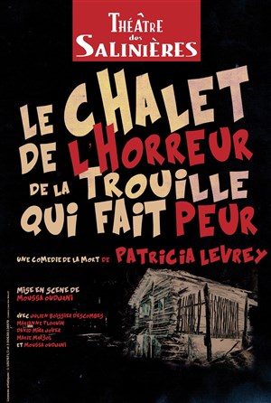 Affiche de Le chalet de l'horreur de la trouille qui fait peur