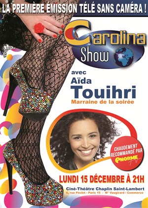 Affiche de Carolina show | Avec Aïda Touihri