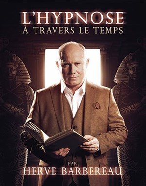 Affiche de Hervé Barbereau dans L'hypnose à travers le temps