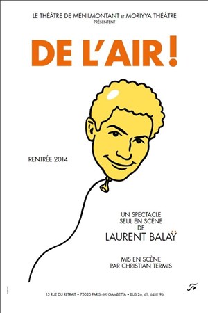 Affiche de Laurent Balaÿ dans De l'air !