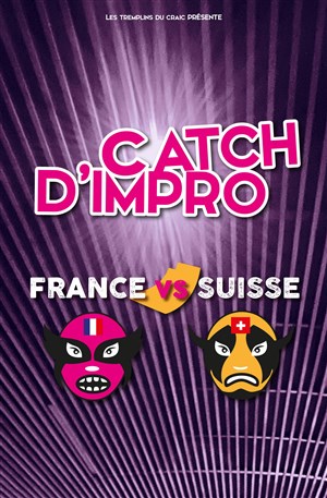 Affiche de Catch d'impro France/Suisse