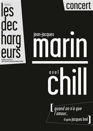 Affiche de Marin l Chill | Quand on n'a que l'amour