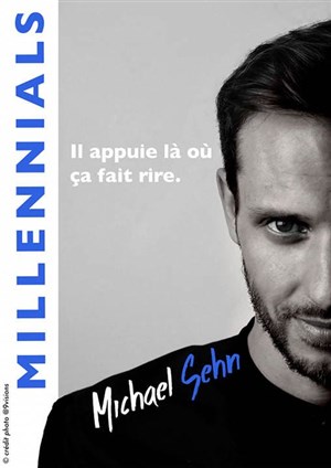 Affiche de Michael Sehn dans Millenials